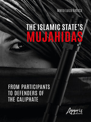 cover image of The Islamic State's Mujahidas